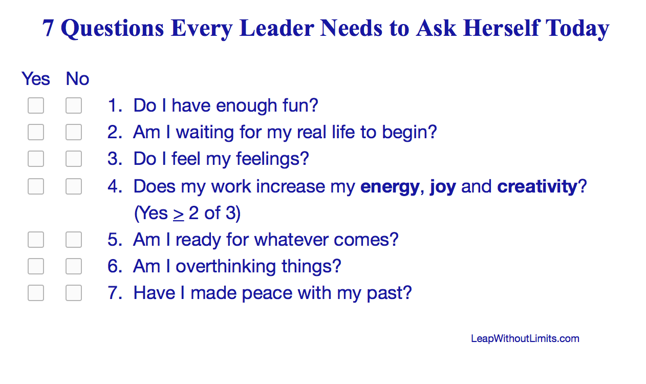 7 Questions Every Leader Needs to Ask Herself Today